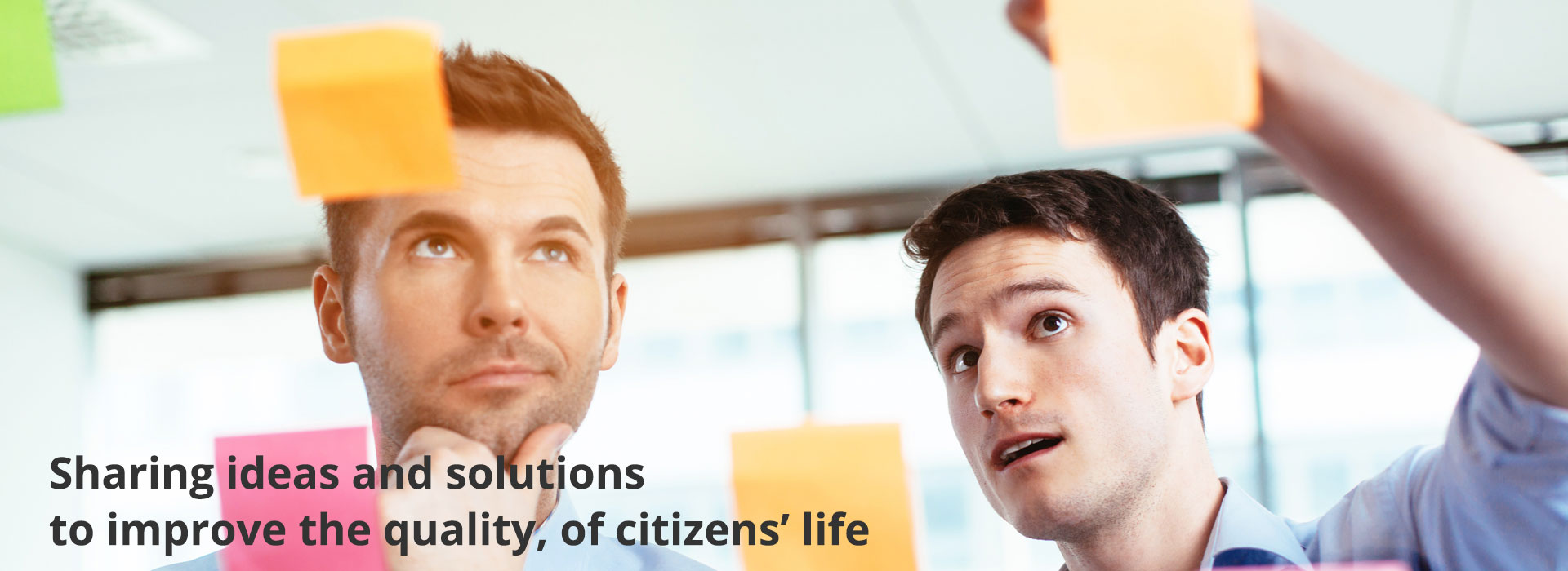 sharing ideas and solutions to improve the quality, of citizens’ life